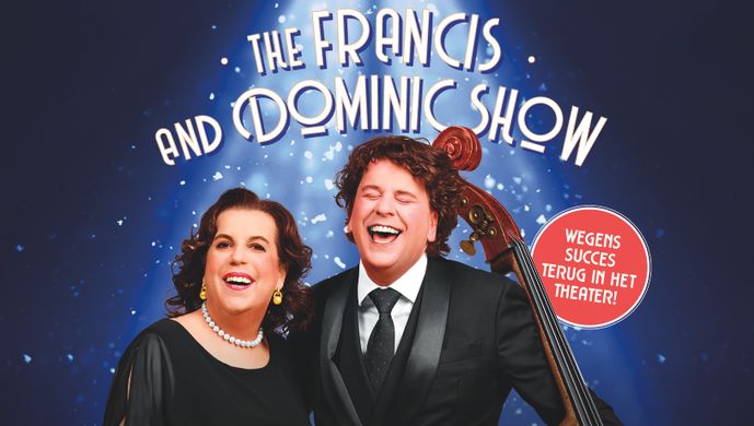 Francis van Broekhuizen & Dominic Seldis - The Francis and Dominic Show